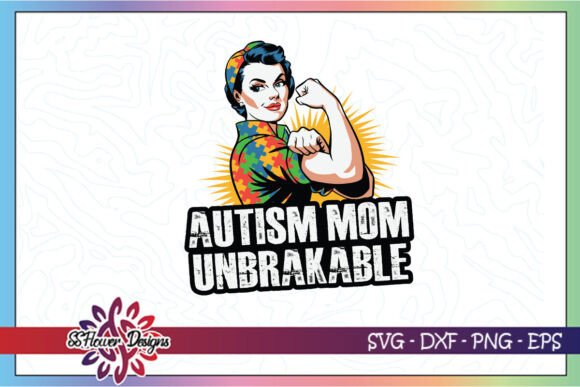 Autism Mom Unbreakable Awareness SVG Review