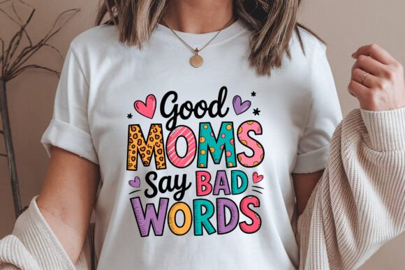 Good Moms Say Bad Words SVG: Embroidery Review