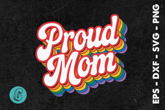 Proud Mom Pride Rainbow SVG: A Designer’s Review