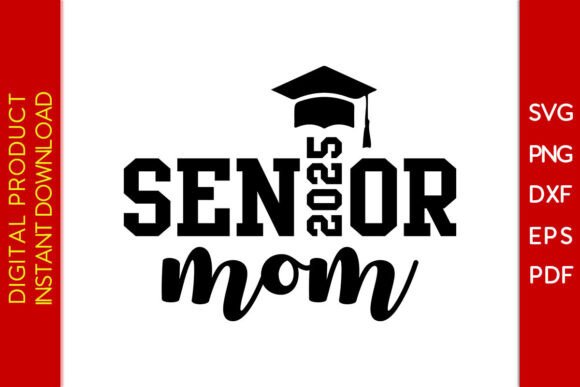 Senior Mom 2025 Graduation SVG: A Stitch Test Review